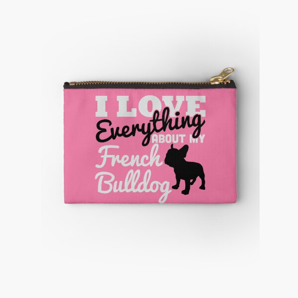 Item preview, I love everything about my french bulldog designed and sold by nektarinchen.