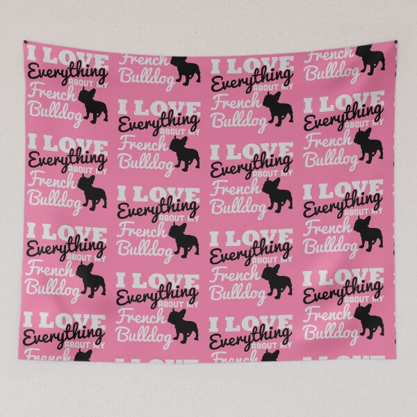 Item preview, I love everything about my french bulldog designed and sold by nektarinchen.