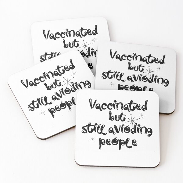 Item preview, vaccinated but still avoiding people designed and sold by MagpieMuddles.