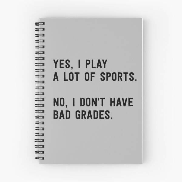 Item preview, Yes, I play a lot of sports. No I don't have bad grades designed and sold by keepers.