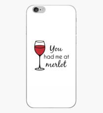 You Had Me At Merlot - Wine Pun iPhone Case