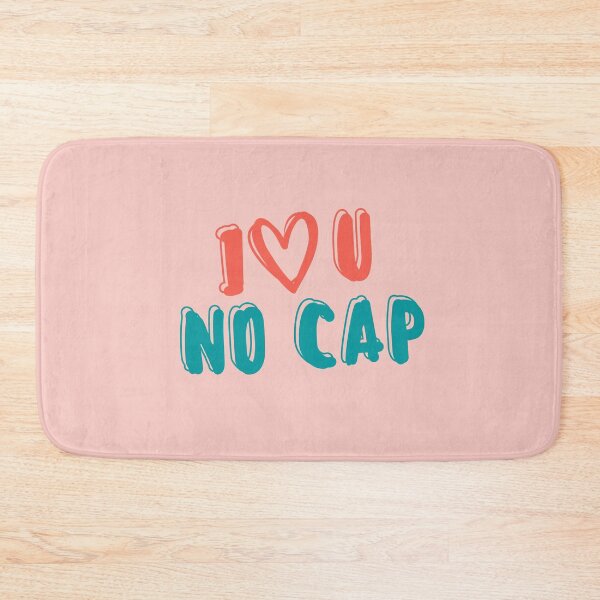 Item preview, I love you NO CAP designed and sold by aniicreates.