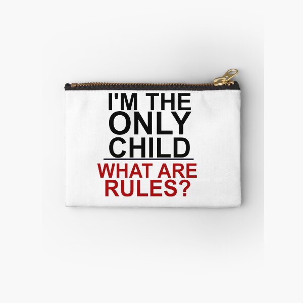 Item preview, I'M THE ONLY CHILD - WHAT ARE RULES? designed and sold by CalliopeSt.