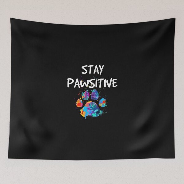 Item preview, Stay Pawsitive designed and sold by lehnhattien.