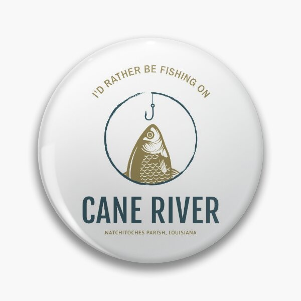 Item preview, I'd Rather Be Fishing On Cane River designed and sold by SweetLouiseTees.