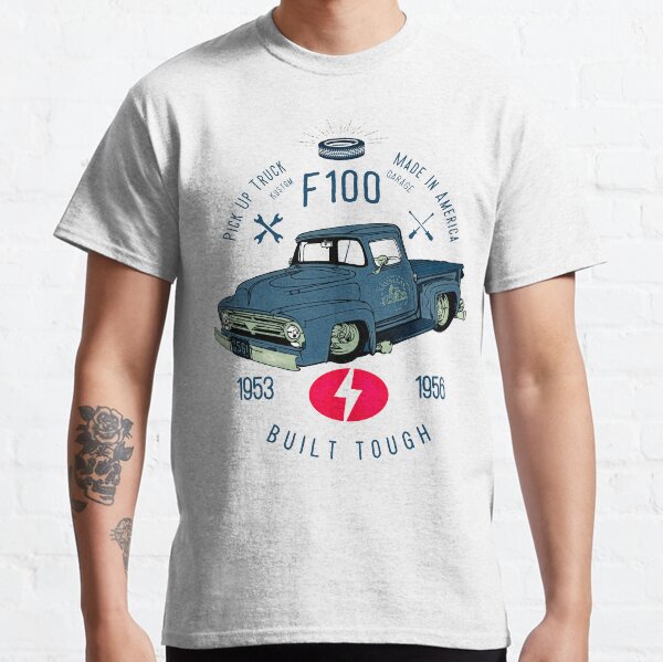 Ford F100 Truck Built Tough Classic T-Shirt