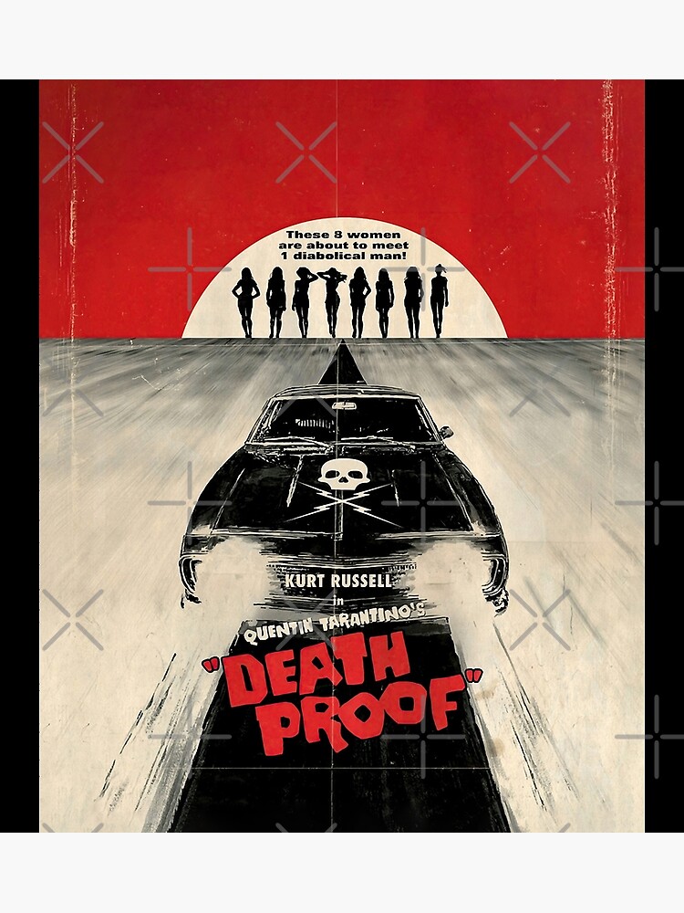 Death proof graphic Poster for Sale by RiveraJason