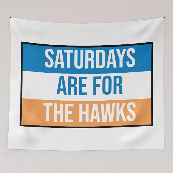 Item preview, Saturdays are for the Hawks designed and sold by samantha brachman.