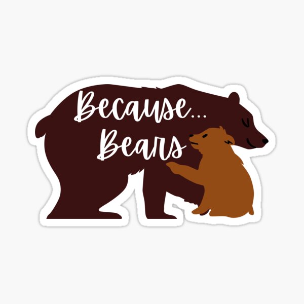 Item preview, Because... Bears (1/2) designed and sold by readallthebooks.
