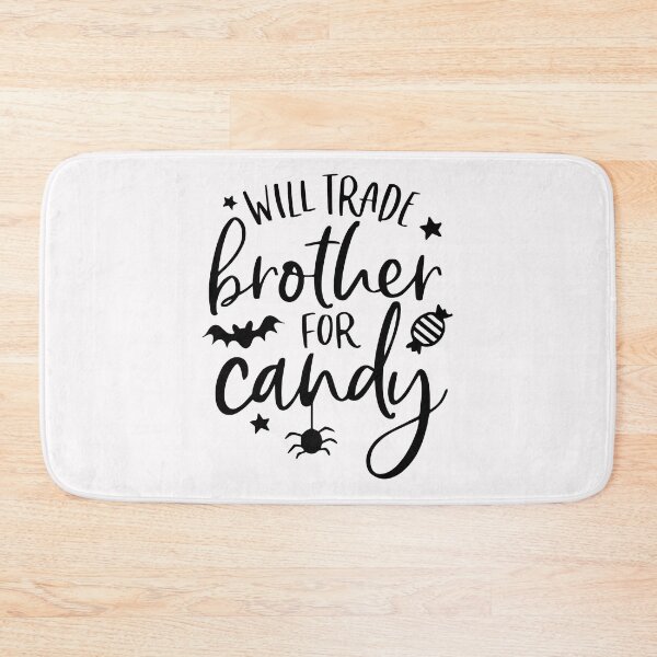 Item preview, Will Trade Brother For Candy designed and sold by Jatupong.