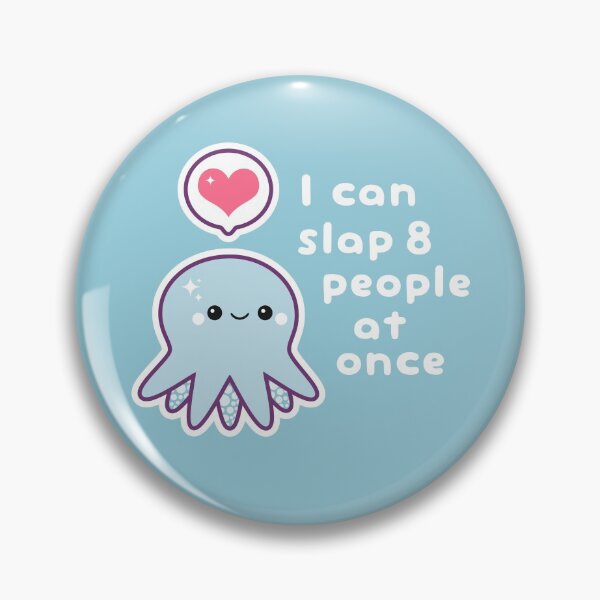 Funny Slapping Octopus Pin