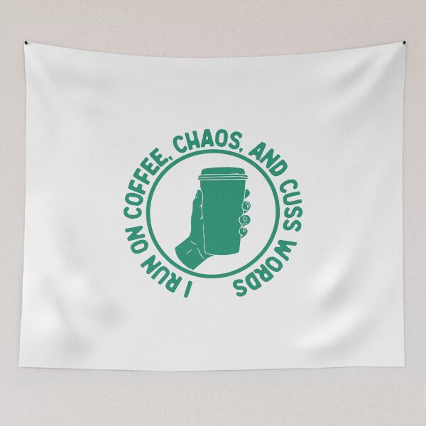 Item preview, I Run On Coffee Chaos And Cuss Words, Funny Witty, Green Badge designed and sold by anghelapparel.