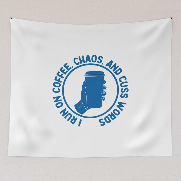 Item preview, I Run On Coffee Chaos And Cuss Words, Funny Witty, Blue Badge designed and sold by anghelapparel.
