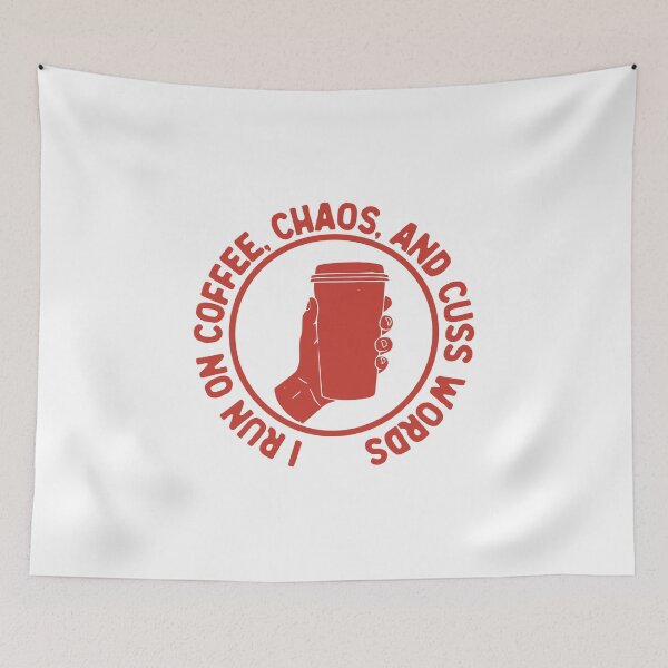 Item preview, I Run On Coffee Chaos And Cuss Words, Funny Witty, Red Badge designed and sold by anghelapparel.