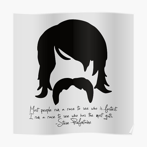 Steve Prefontaine Silhouette and quote Poster