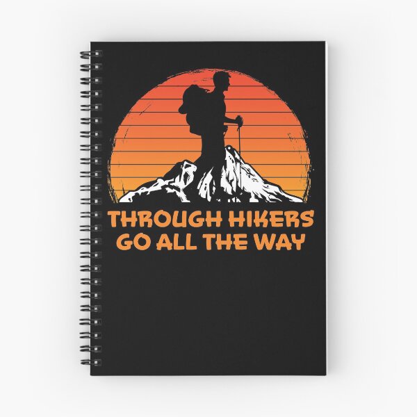 Item preview, Funny Through Hikers Go All The Way designed and sold by RoguePixel.