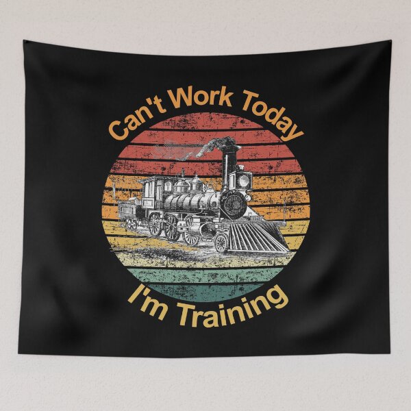 Item preview, Can't Work Today I'm Training - Railroad Fan - Vintage Steam Train designed and sold by ittybittyowl.