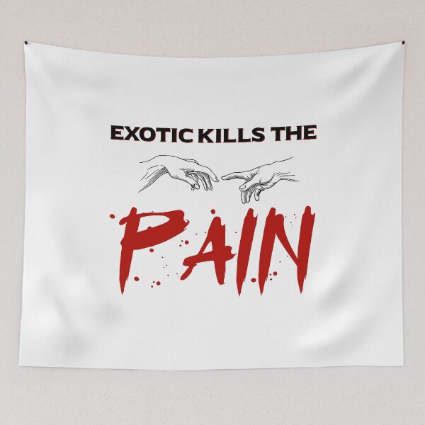 Item preview, Exotic Kills The Pain designed and sold by Windasari29.