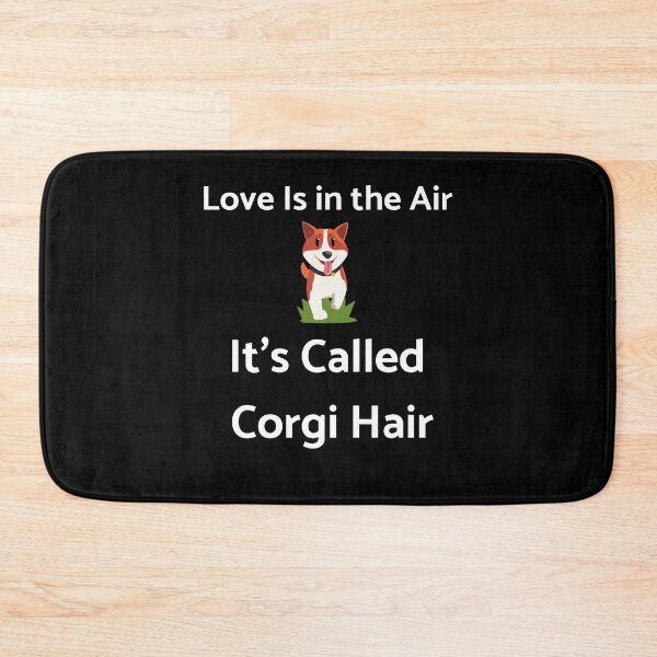 Item preview, Love is in the air its called corgi hair designed and sold by Peter Stawicki.