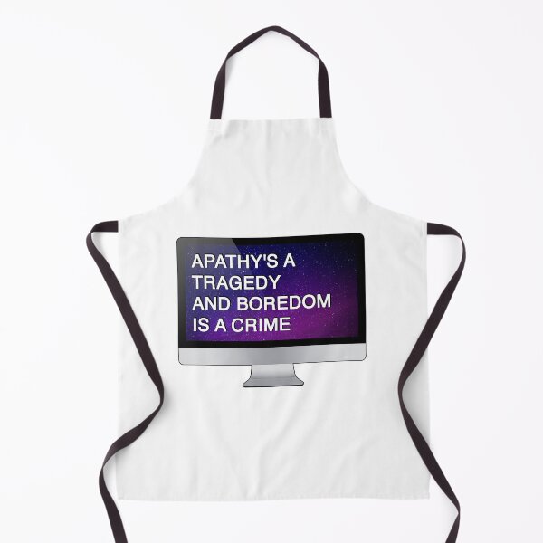 Item preview, Apathy's a tragedy and boredom is a crime boburnham designed and sold by HarveyJade.