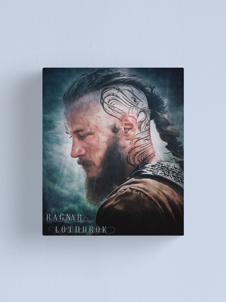 Featured image of post Ragnar Lothbrok Canvas He is said to have been the father of viking leaders halfdan