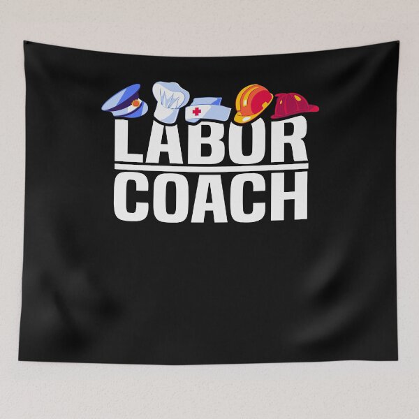 Item preview, Labor Coach Design, Labor Day Shirt, Laborer Gift, Employee Shirt, Worker Shirt, Happy Labor Day, Labor Day 2021 designed and sold by UrbanJupiter1.