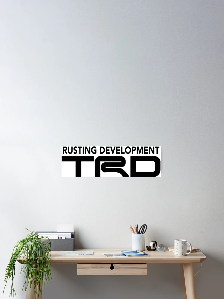 Thumbnail 2 of 3, Poster, TRD Rusting Development Simple designed and sold by S3ERFRY333.