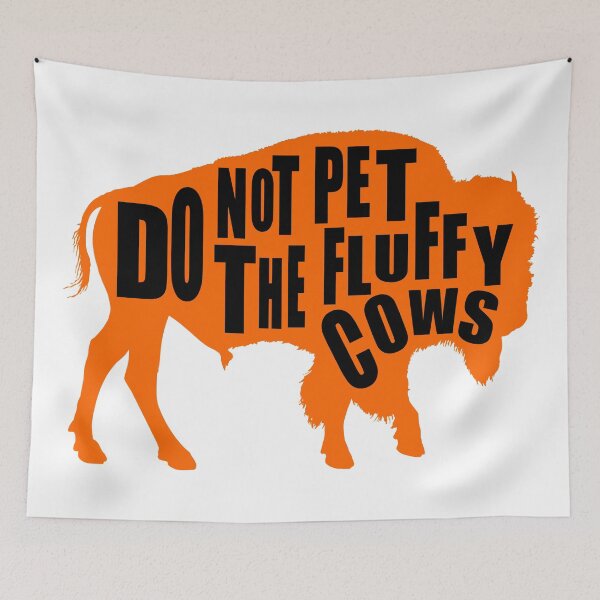 Item preview, Do Not Pet The Fluffy Cows designed and sold by printhappy4you.