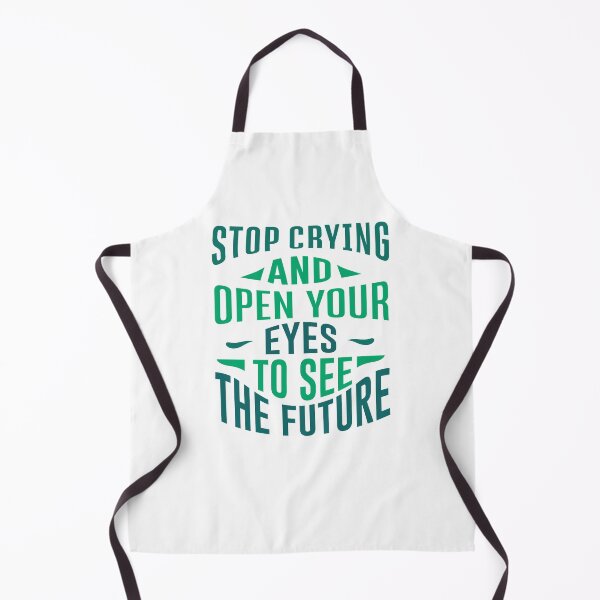 Item preview, Stop Crying And Open Your Eyes To See The Future designed and sold by Amine-Creation.