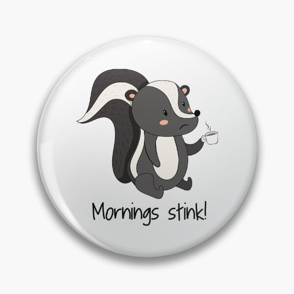 Artikelvorschau, Mornings Stink! Funny Cute Skunk Hate Mornings Gift entworfen und verkauft von DreamyPanda.