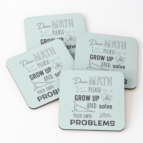 Item preview, Dear Math Please Grow Up and Solve Your Own Problems, Funny Math Meme | designed and sold by Boom-llqb.