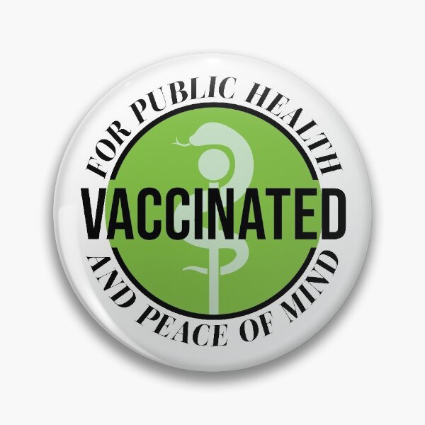 Item preview, Vaccinated - For Public Health and Peace of Mind` designed and sold by OwlishArts.