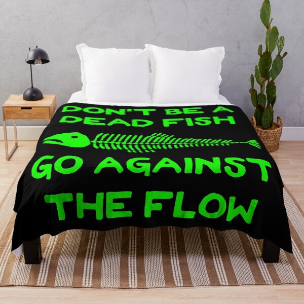Item preview, Don't Be A Dead Fish - Go Against The Flow (v3) designed and sold by TimespunThreads.