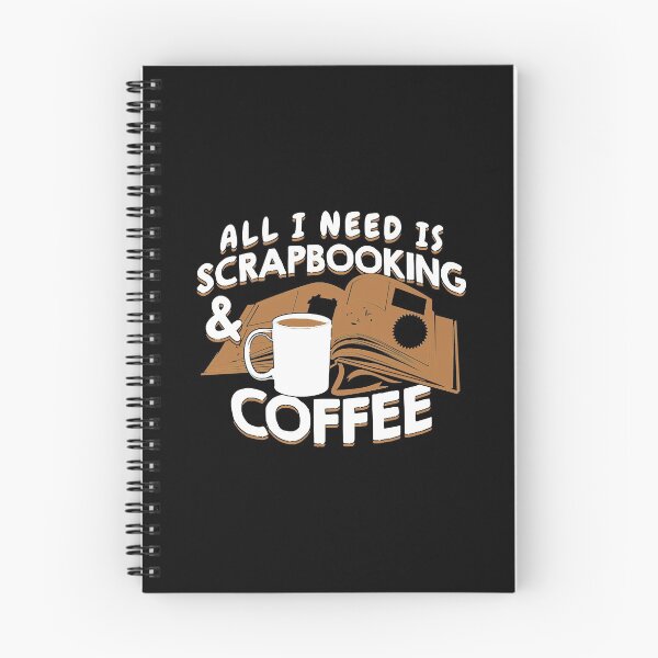 Item preview, All I Need Is Scrapbooking And Coffee  designed and sold by ishanbaghda.