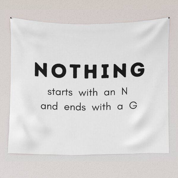 Item preview, Nothing starts with an n and ends with a g - Funny designed and sold by MoonshotWorld.