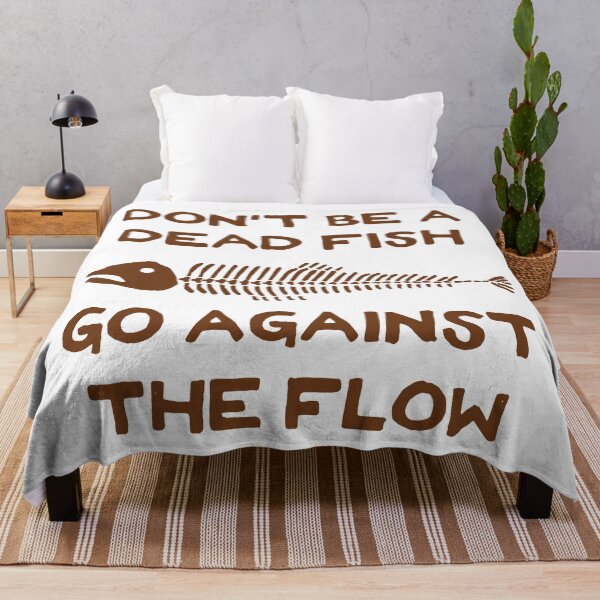 Item preview, Don't Be A Dead Fish - Go Against The Flow (v4) designed and sold by TimespunThreads.