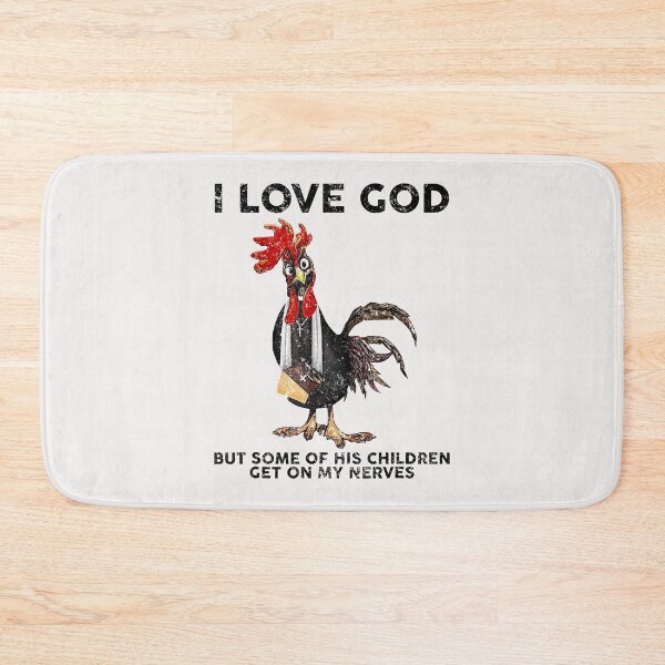 Item preview, Chicken I Love God But Some Of His Children Get On My Nerves T-Shirt designed and sold by Tuckey-Virgin.