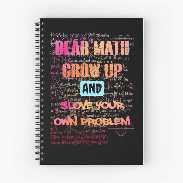 Item preview, DEAR MATH GROW UP AND SLOVE YOUR OWN PROBLEM  designed and sold by sssweetness.