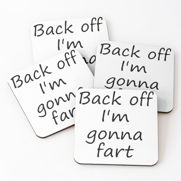 Item preview, back off i'm gonna fart stylish design designed and sold by ViralTeez.