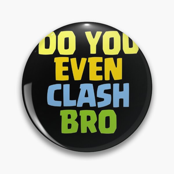 Item preview, Do You Even Clash Bro Funny Gift  designed and sold by Christmantvp.