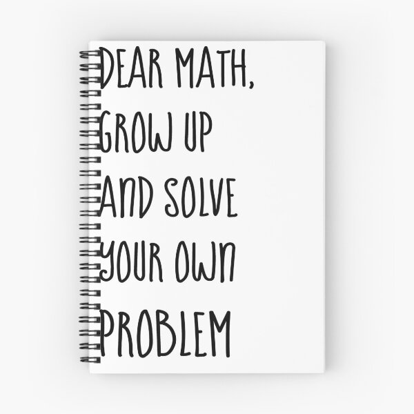 Item preview, Dear Math Solve Your Own Problems designed and sold by DynastyArt.