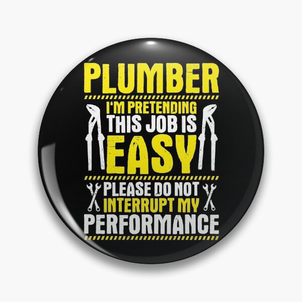 Item preview, Plumber Plumbing Plunger Pipe Fitter Pipefitter designed and sold by Krautshirts.
