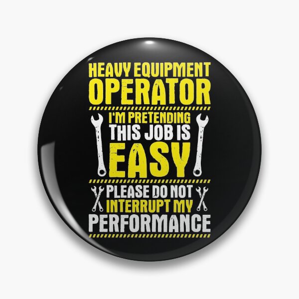 Item preview, Heavy Equipment Operator Excavator Driver Operator designed and sold by Krautshirts.