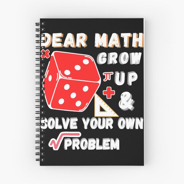 Item preview, dear math grow up and solve your own problem designed and sold by Buzzbazaar.