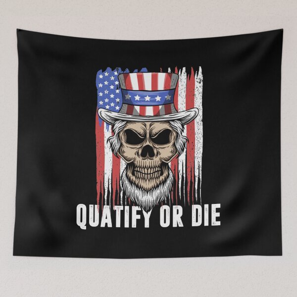 Item preview, Quatify Or Die Skull designed and sold by Christmantvp.