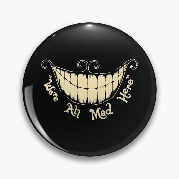 Item preview, We're All Mad Here designed and sold by AquaCeus751.