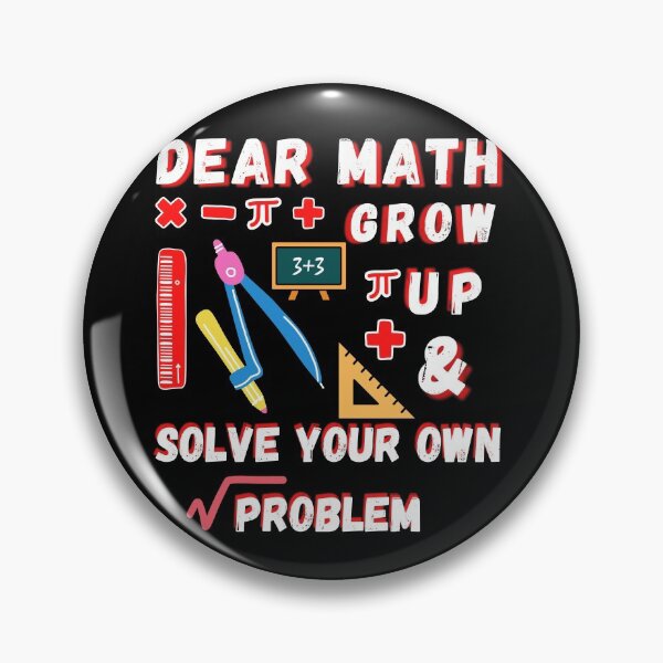 Item preview, dear math grow up and solve your own problem designed and sold by Buzzbazaar.