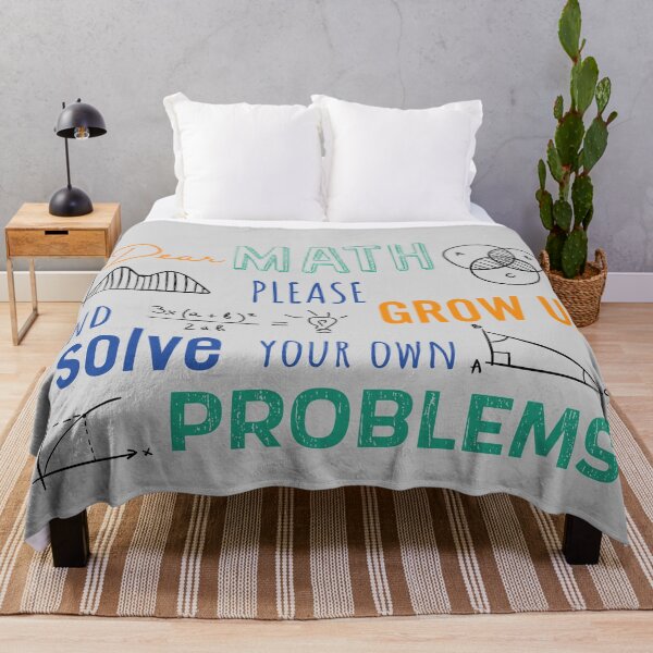 Item preview, Dear Math Please Grow Up and Solve Your Own Problems, Funny Math Meme | designed and sold by Boom-llqb.