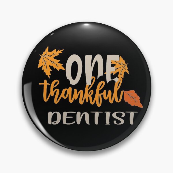Item preview, One thankful dentist designed and sold by 0umStore.