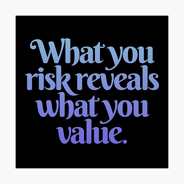 Item preview, What you risk reveals what you value. v.1 designed and sold by x1brett.